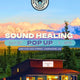 Sound Healing Pop-up - July 2025